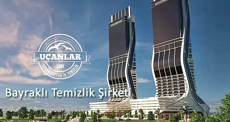 bayraklı temizlik şirketi